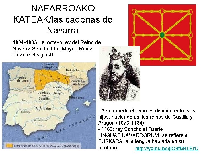 NAFARROAKO KATEAK/las cadenas de Navarra 1004 -1035: el octavo rey del Reino de Navarra