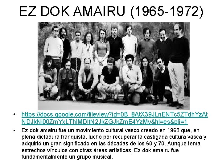 EZ DOK AMAIRU (1965 -1972) • https: //docs. google. com/fileview? id=0 B_8 At. X