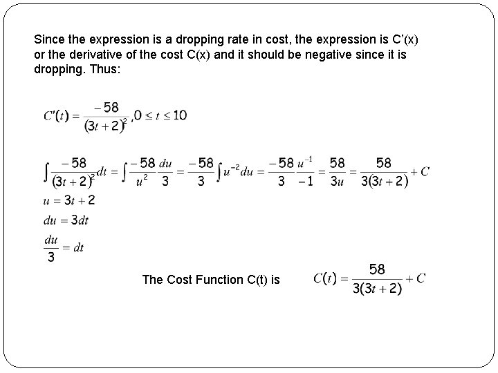 Since the expression is a dropping rate in cost, the expression is C’(x) or