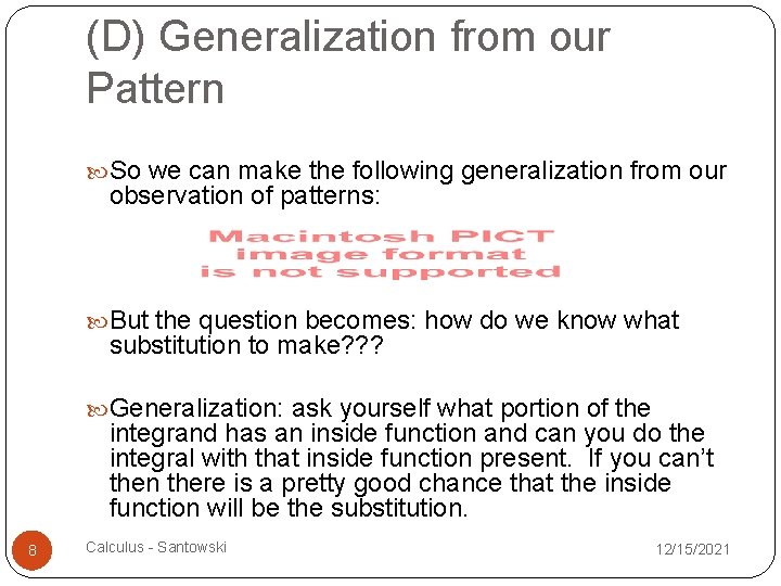 (D) Generalization from our Pattern So we can make the following generalization from our