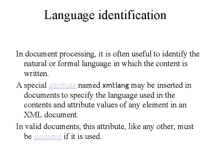 Language identification In document processing, it is often useful to identify the natural or Language identification In document processing, it is often useful to identify the natural or