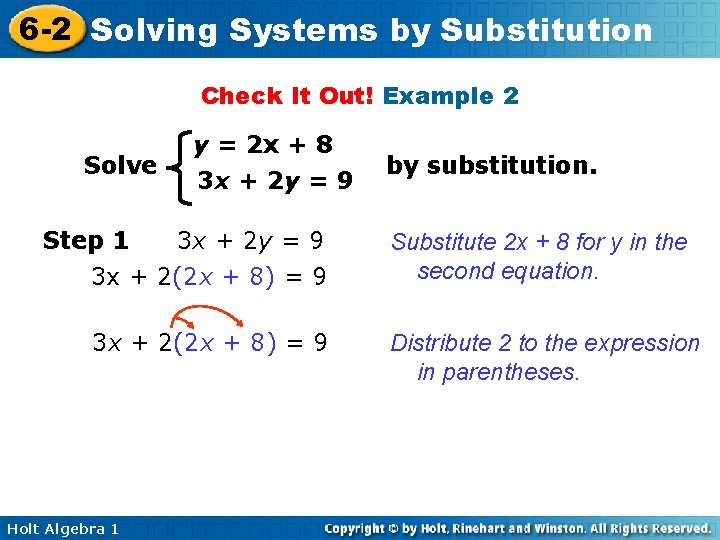 6 -2 Solving Systems by Substitution Check It Out! Example 2 Solve Step 1