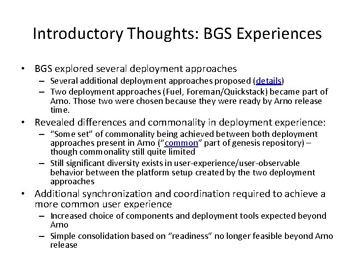 Introductory Thoughts: BGS Experiences • BGS explored several deployment approaches – Several additional deployment