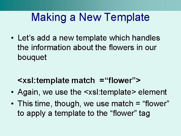 Making a New Template • Let’s add a new template which handles the information