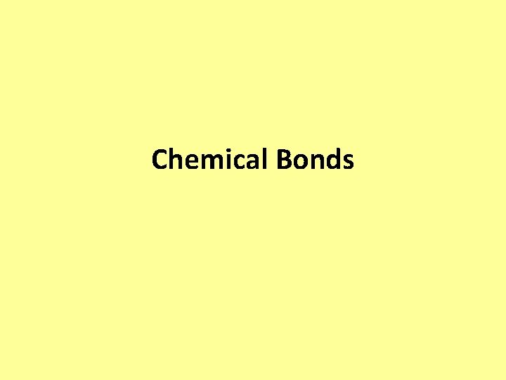 Chemical Bonds 