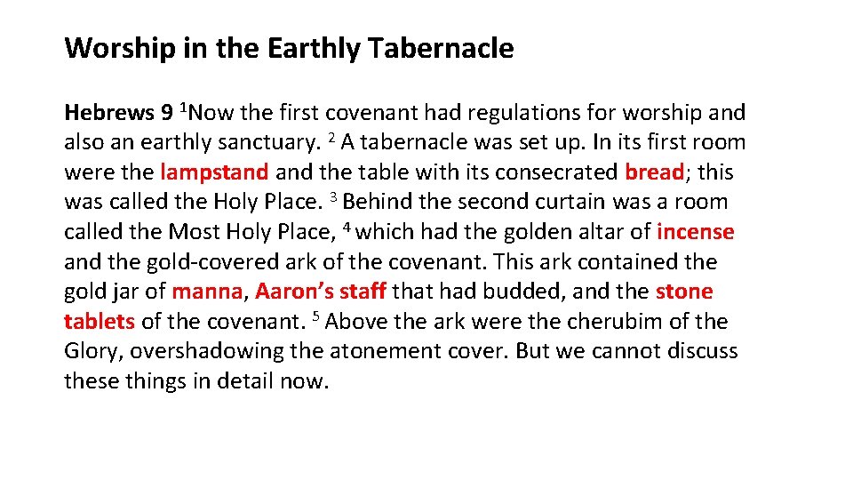 Worship in the Earthly Tabernacle Hebrews 9 1 Now the first covenant had regulations