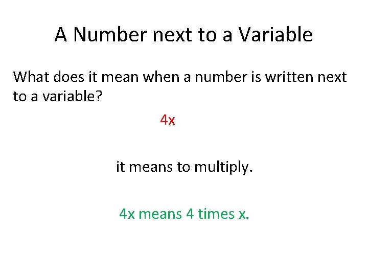 A Number next to a Variable What does it mean when a number is