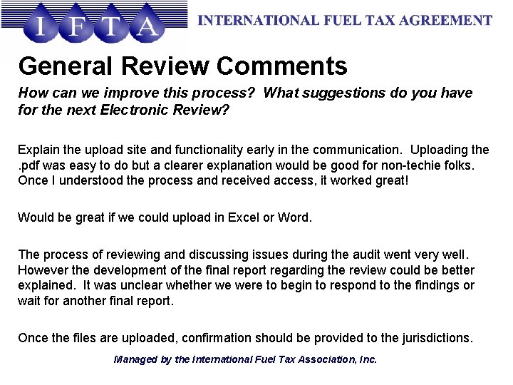 General Review Comments How can we improve this process? What suggestions do you have