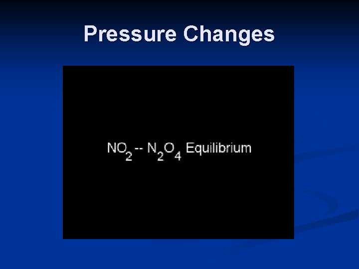 Pressure Changes 