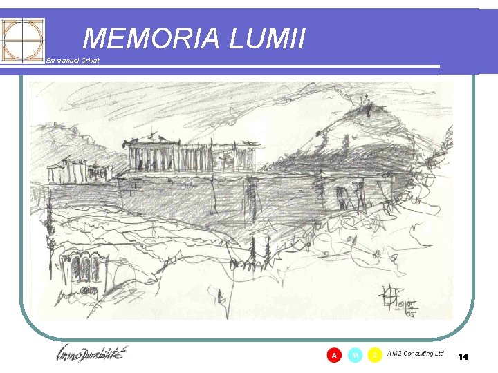 MEMORIA LUMII Emmanuel Crivat 14 