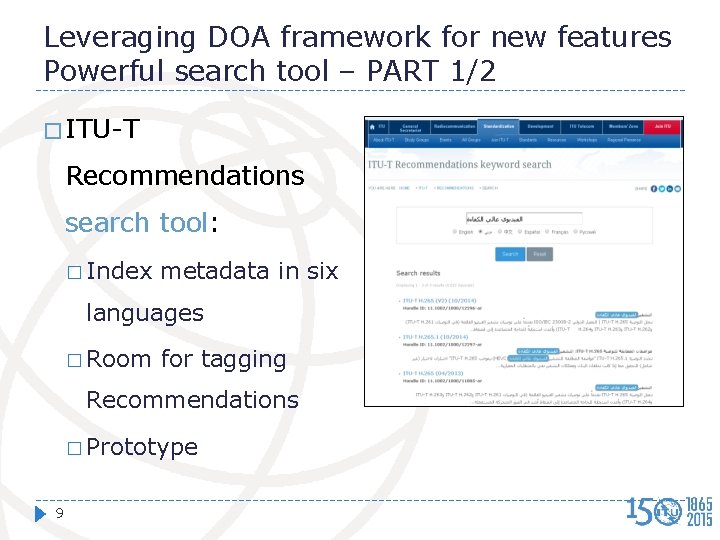 Leveraging DOA framework for new features Powerful search tool – PART 1/2 � ITU-T