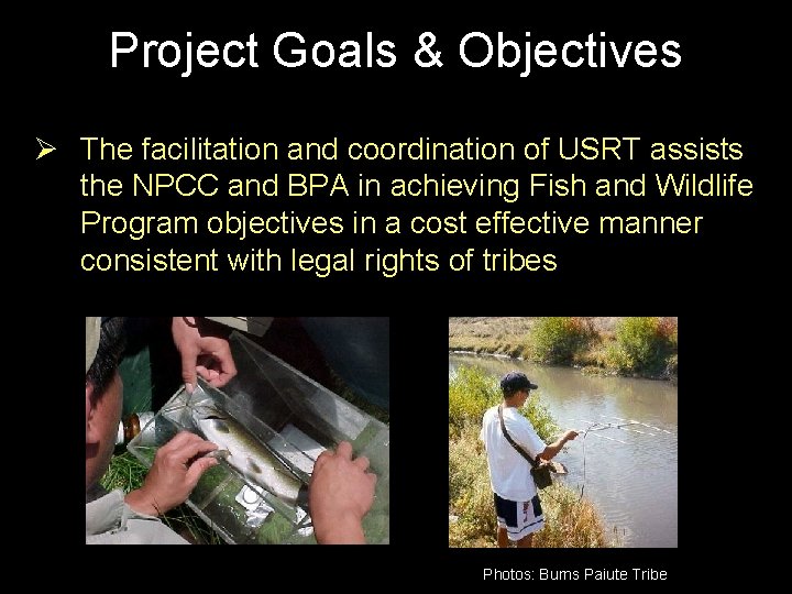 Project Goals & Objectives Ø The facilitation and coordination of USRT assists the NPCC