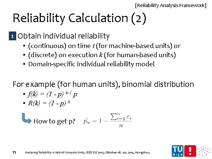 [Reliability Analysis Framework] Reliability Calculation (2) 1 Obtain individual reliability • (continuous) on time