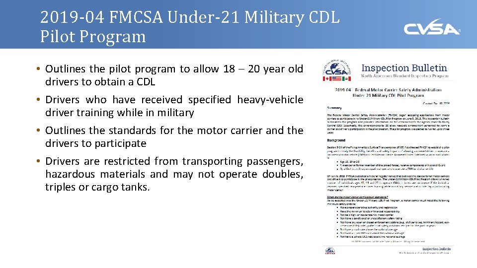 2019 -04 FMCSA Under-21 Military CDL Pilot Program • Outlines the pilot program to