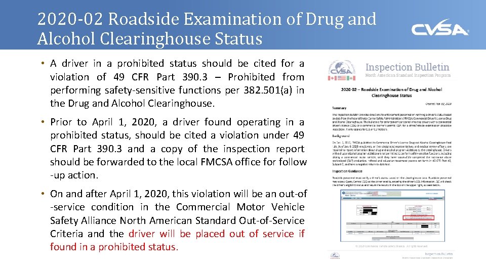 2020 -02 Roadside Examination of Drug and Alcohol Clearinghouse Status • A driver in