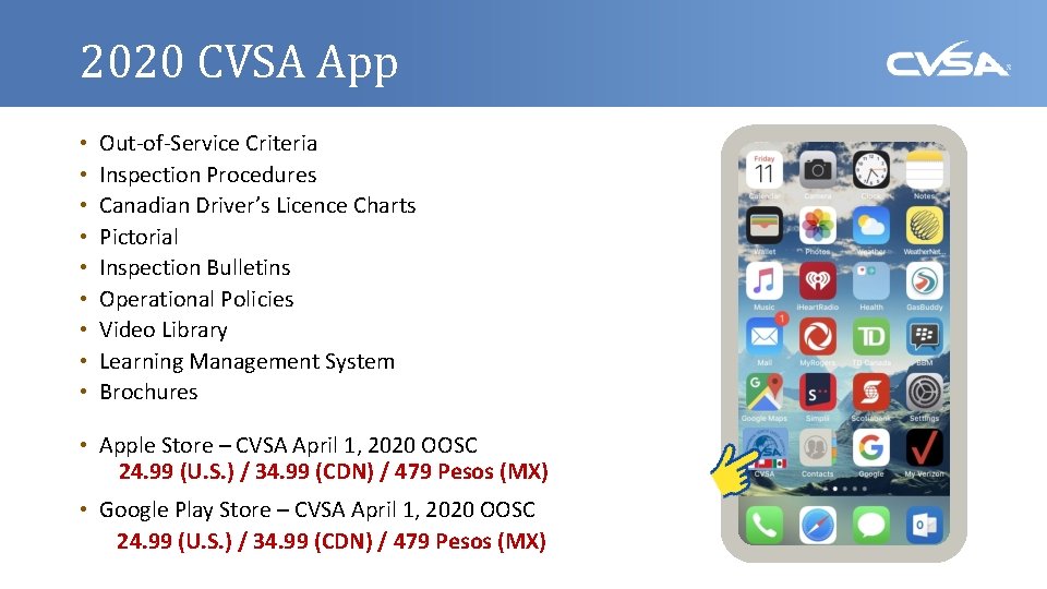 2020 CVSA App • • • Out-of-Service Criteria Inspection Procedures Canadian Driver’s Licence Charts