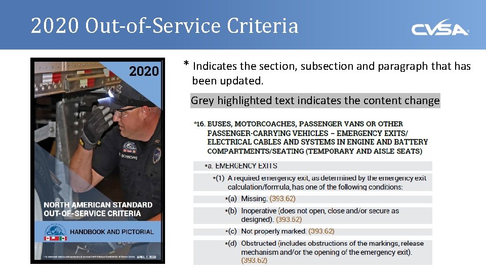 2020 Out-of-Service Criteria * Indicates the section, subsection and paragraph that has been updated.