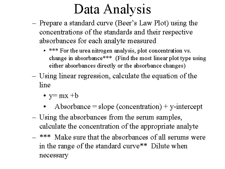 Data Analysis – Prepare a standard curve (Beer’s Law Plot) using the concentrations of