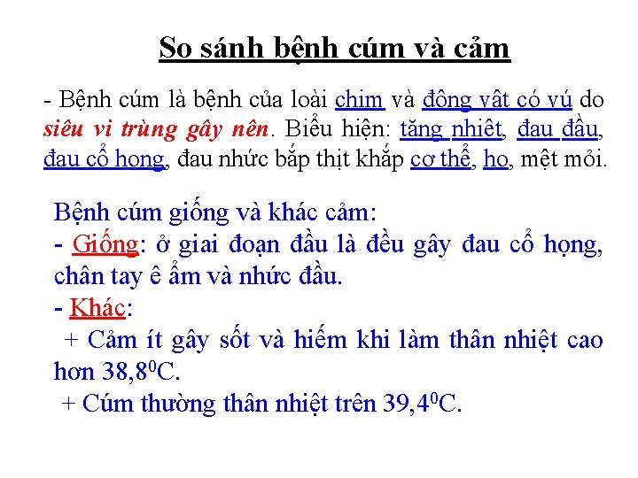 So sánh bệnh cúm và cảm - Bệnh cúm là bệnh của loài chim