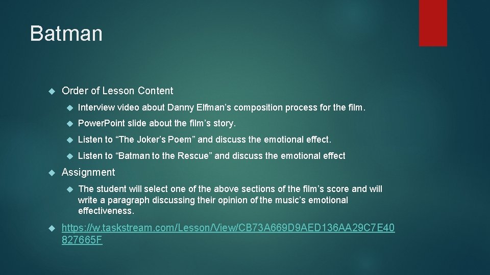 Batman Order of Lesson Content Interview video about Danny Elfman’s composition process for the