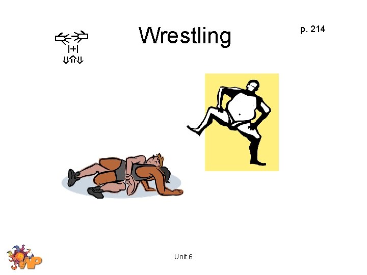 Wrestling Unit 6 p. 214 