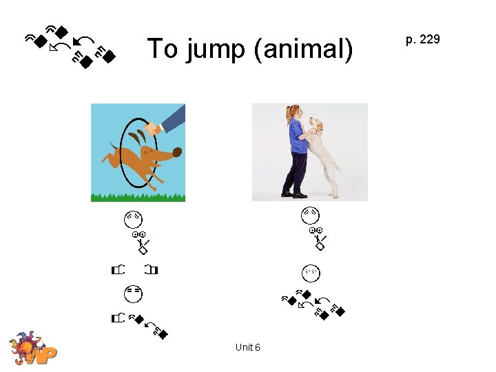 To jump (animal) Unit 6 p. 229 