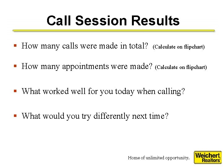 Call Session Results § How many calls were made in total? (Calculate on flipchart)