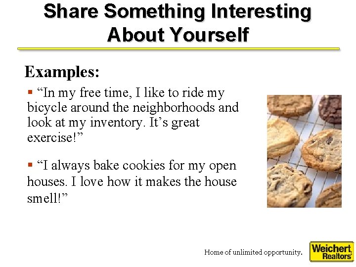 Share Something Interesting About Yourself Examples: § “In my free time, I like to