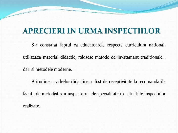 APRECIERI IN URMA INSPECTIILOR 