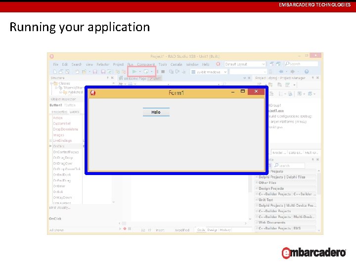 EMBARCADERO TECHNOLOGIES Running your application 