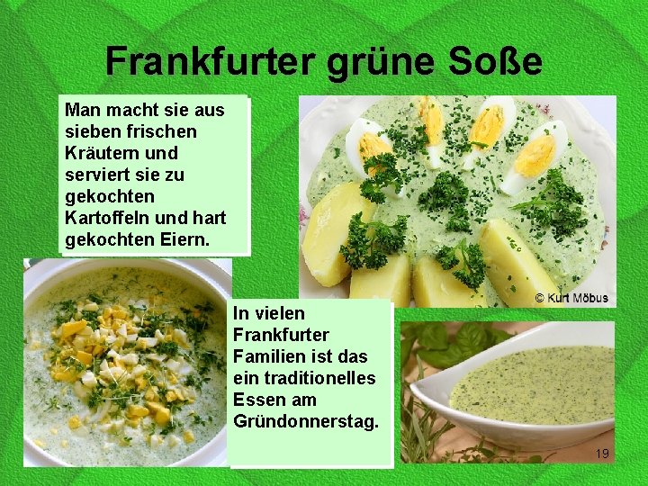 Frankfurter grüne Soße Man macht sie aus sieben frischen Kräutern und serviert sie zu