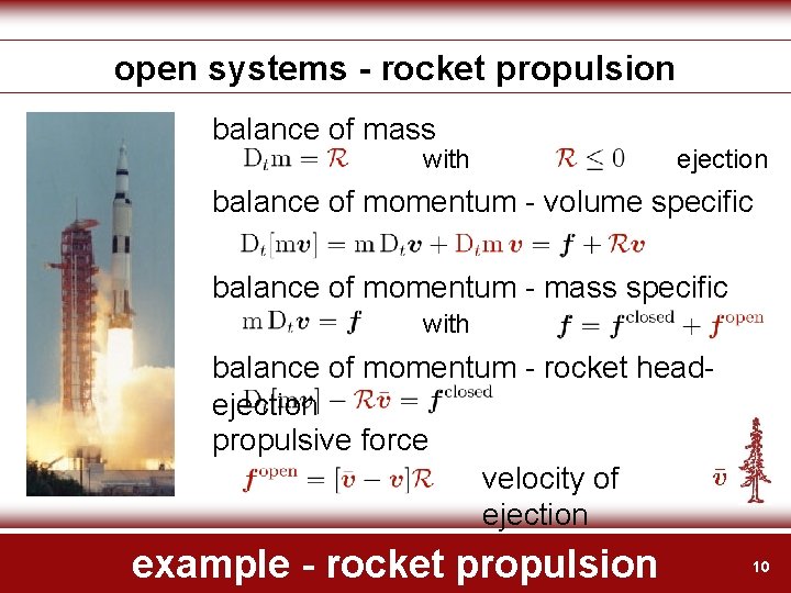 open systems - rocket propulsion balance of mass with ejection balance of momentum -