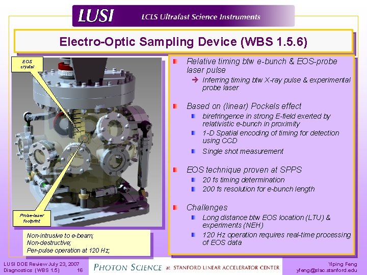 Electro-Optic Sampling Device (WBS 1. 5. 6) EOS crystal Relative timing btw e-bunch &