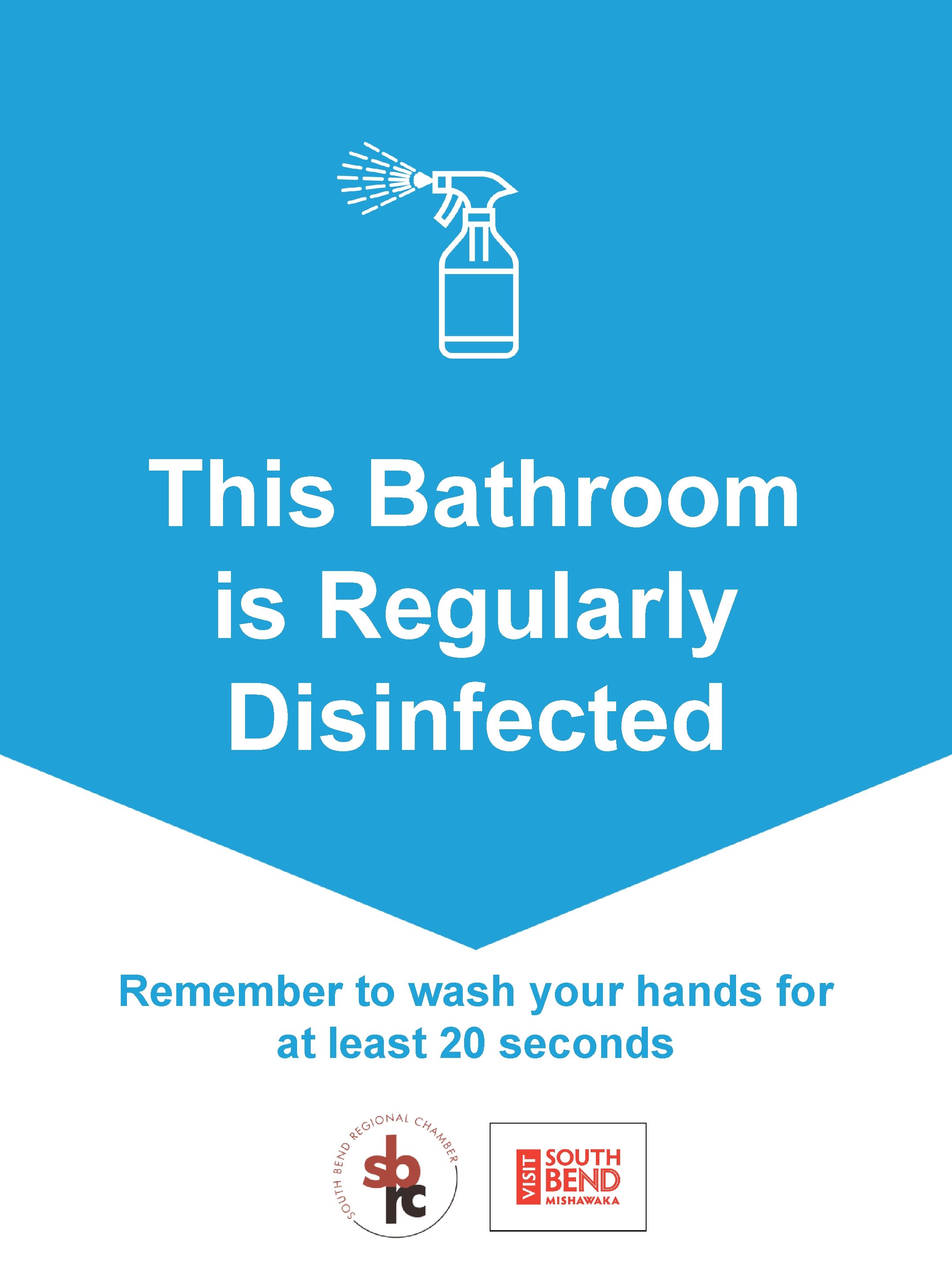 This Bathroom is Regularly Disinfected Remember to wash your hands for at least 20