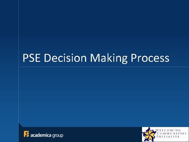 PSE Decision Making Process 28 