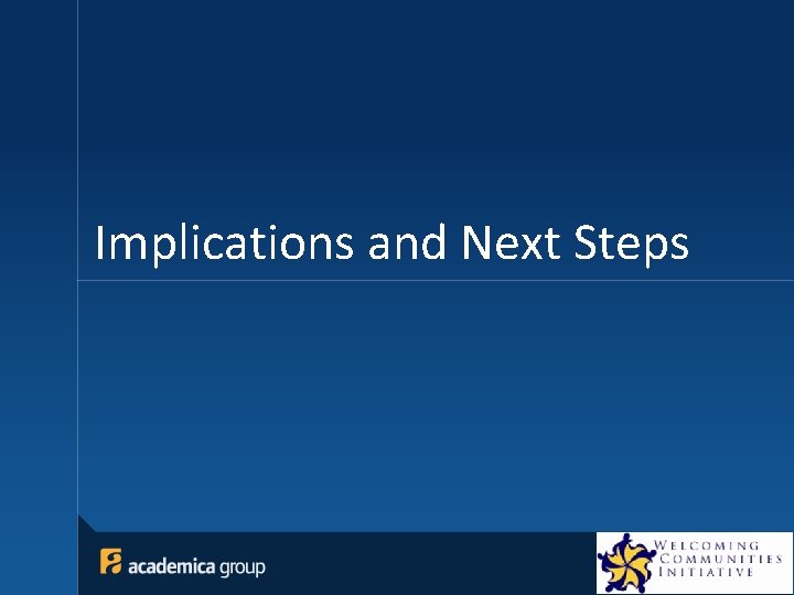 Implications and Next Steps 43 