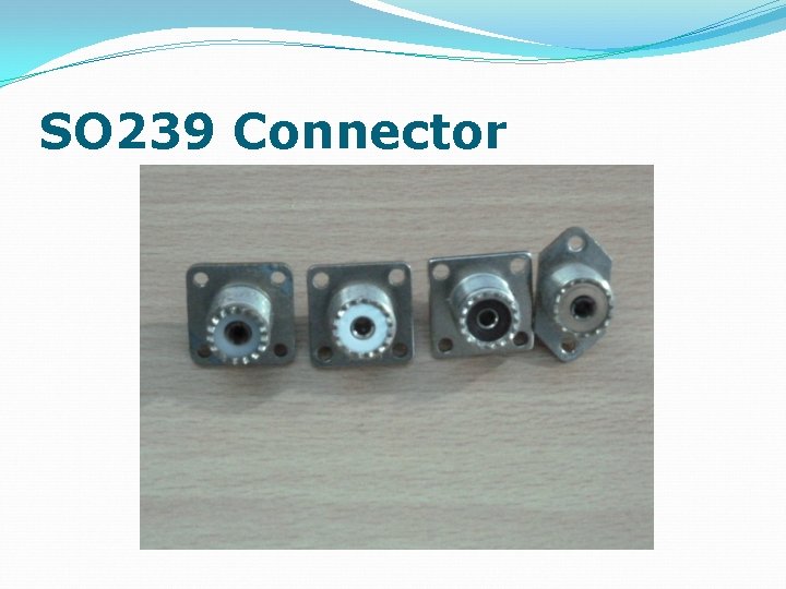 SO 239 Connector 