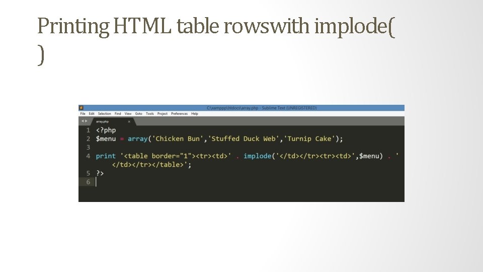 Printing HTML table rowswith implode( ) 