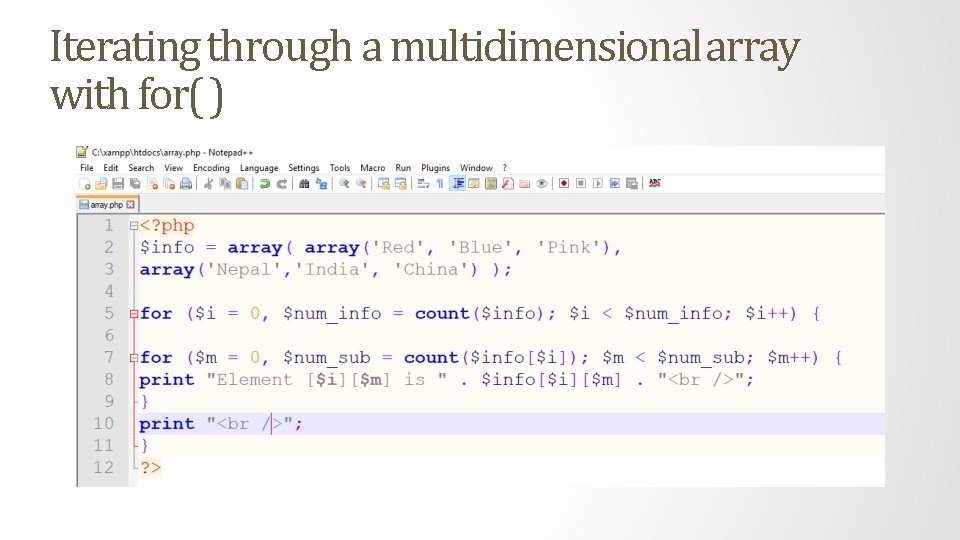 Iterating through a multidimensionalarray with for( ) 