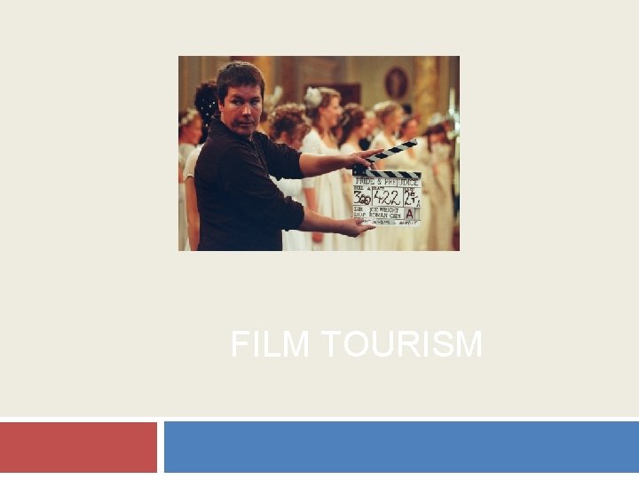 FILM TOURISM 