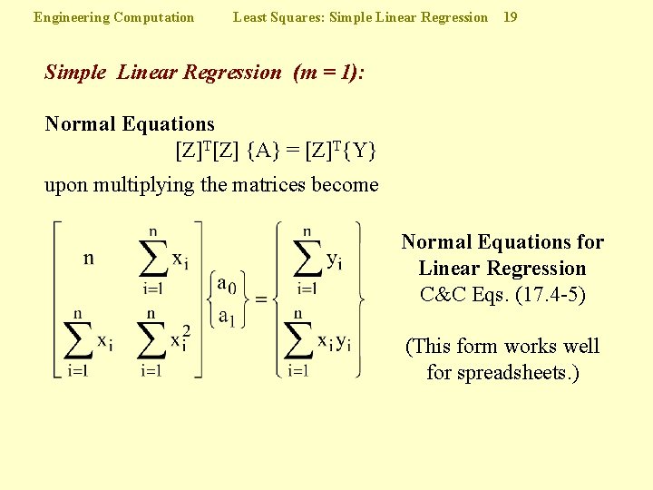 Engineering Computation Least Squares: Simple Linear Regression 19 Simple Linear Regression (m = 1):