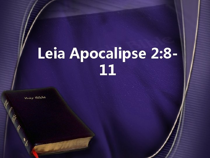 Leia Apocalipse 2: 811 