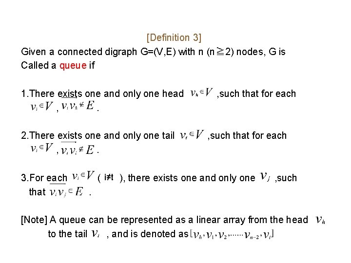 [Definition 3] Given a connected digraph G=(V, E) with n (n≧ 2) nodes, G