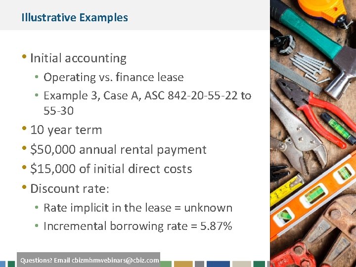 Illustrative Examples • Initial accounting • Operating vs. finance lease • Example 3, Case