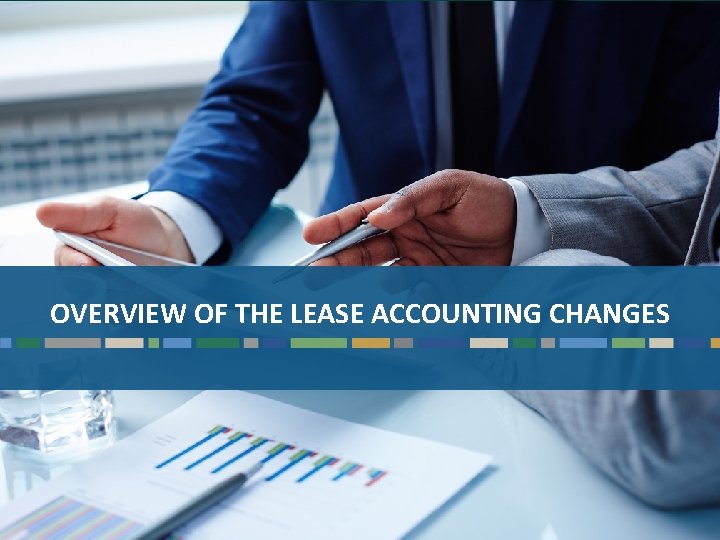 OVERVIEW OF THE LEASE ACCOUNTING CHANGES Questions? Email cbizmhmwebinars@cbiz. com 9 