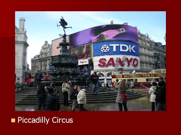 n Piccadilly Circus 