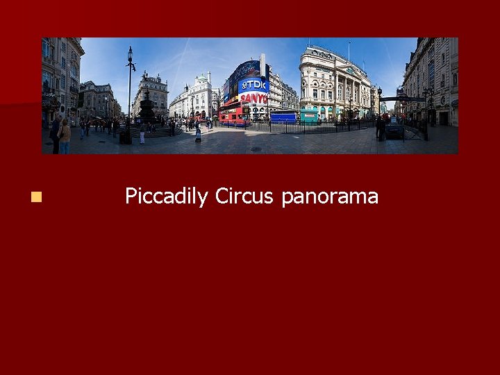 n Piccadily Circus panorama 