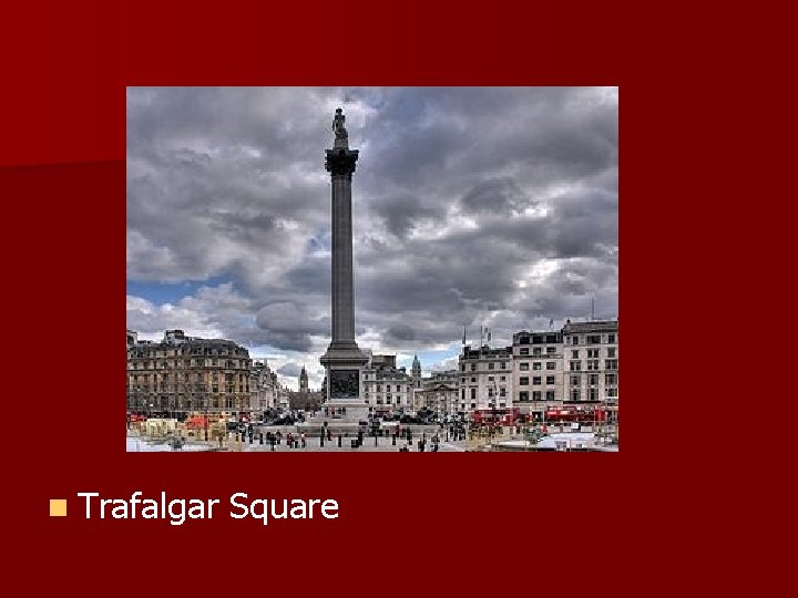 n Trafalgar Square 