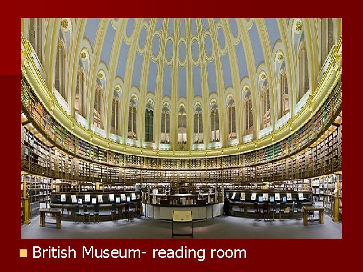 n British Museum- reading room 