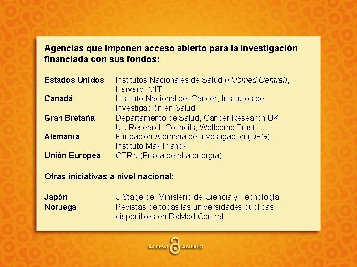 Agencias que imponen acceso abierto para la investigación financiada con sus fondos: Estados Unidos